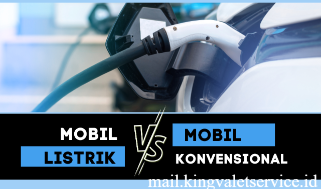Perbandingan Mobil Elektrik dan Mobil Konvensional